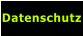 Datenschutz